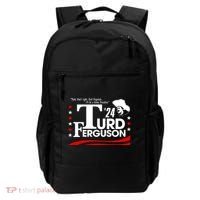 Turd Ferguson For President Election 2024 Backpack thumb 0