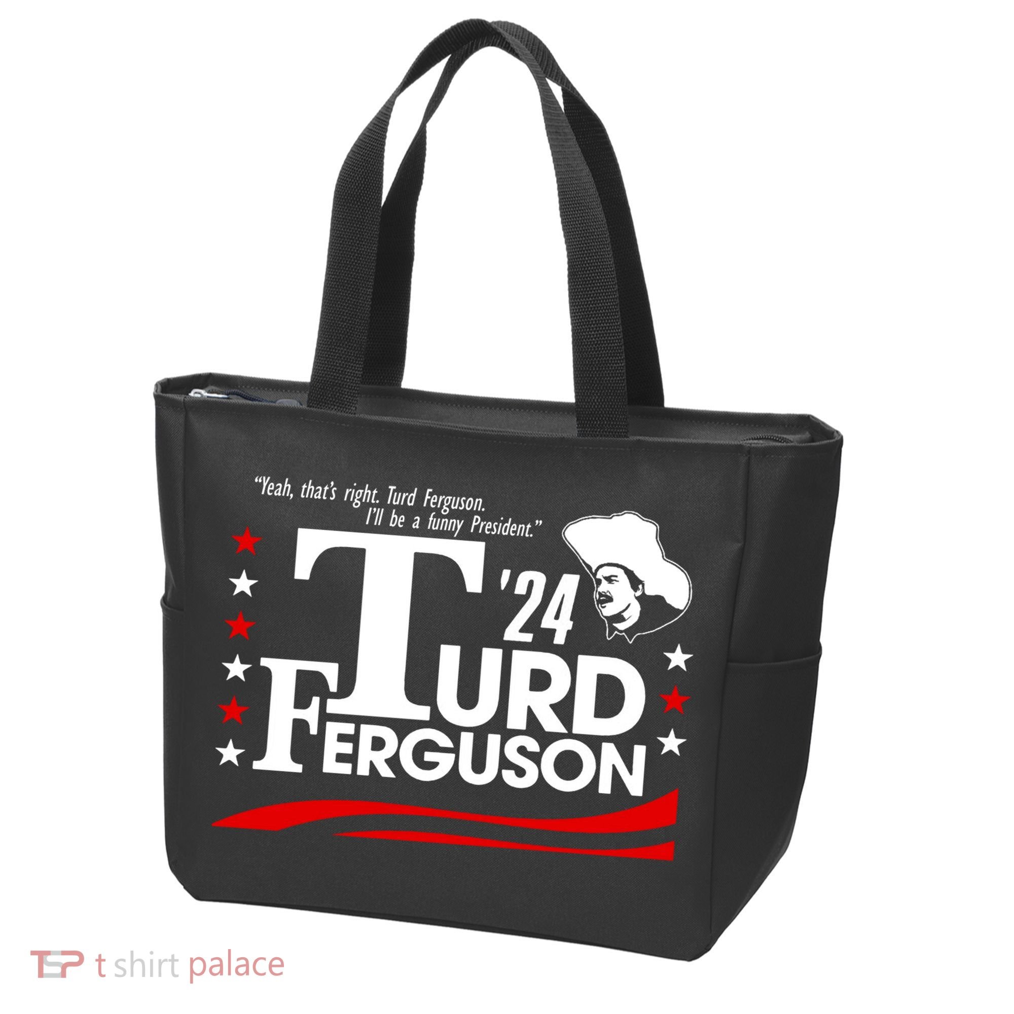 Turd Ferguson For President Election 2024 Tote Bag