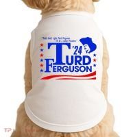 Turd Ferguson For President Election 2024 Doggie Tank thumb 0