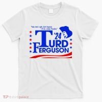 Turd Ferguson For President Election 2024 T-Shirt thumb 0