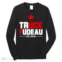 Truck Fudeau Fuck Free Canada Long Sleeve Shirt thumb 0