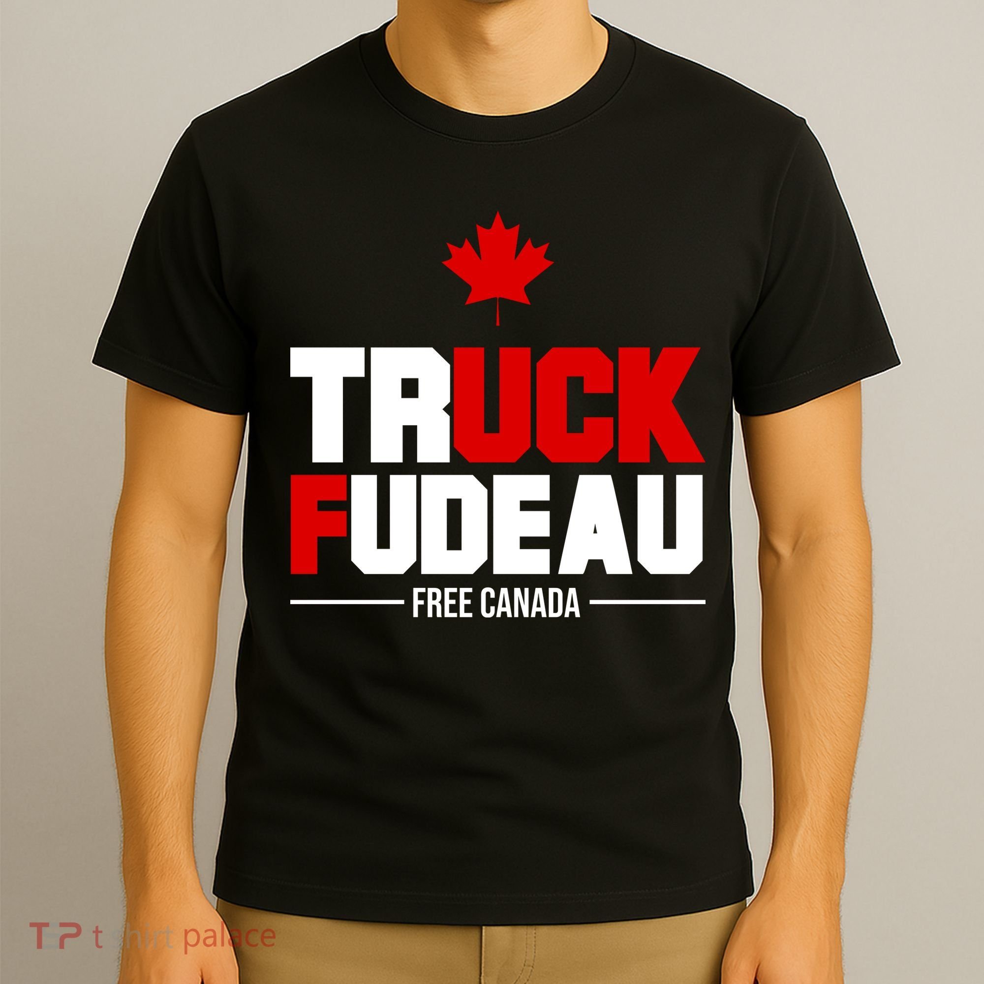 Truck Fudeau Fuck Free Canada T-Shirt