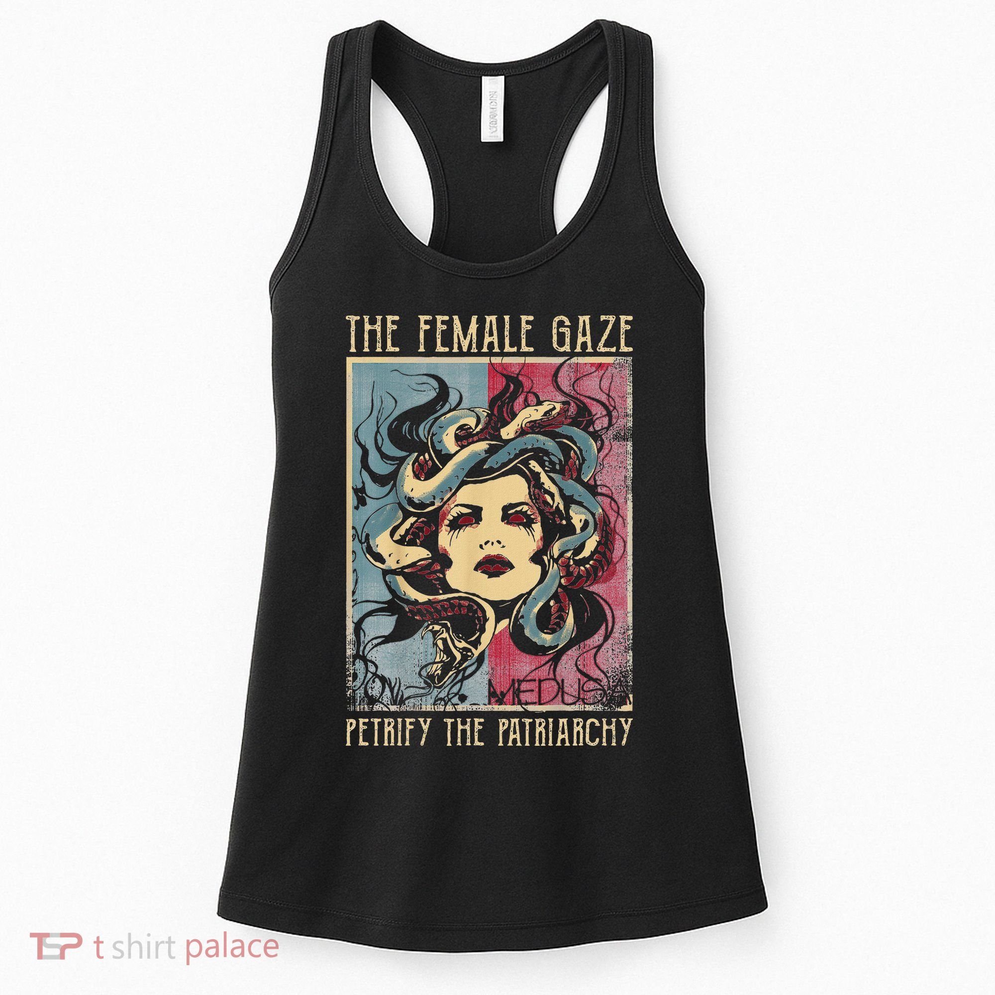 The Female Gaze Petrify The Patriarchy Medusa Women's Tank Top