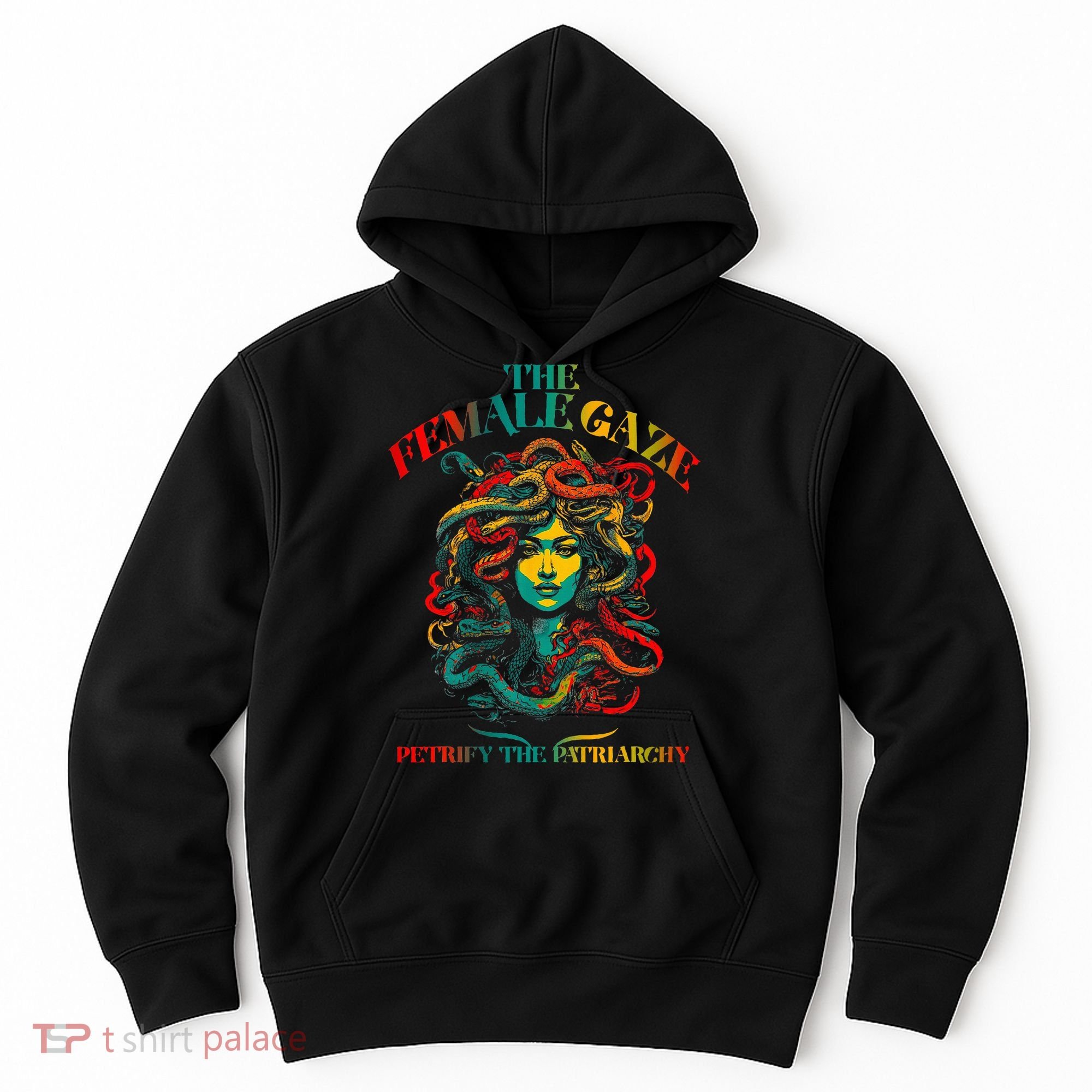 The Female Gaze Petrify The Patriarchy Medusa Hoodie