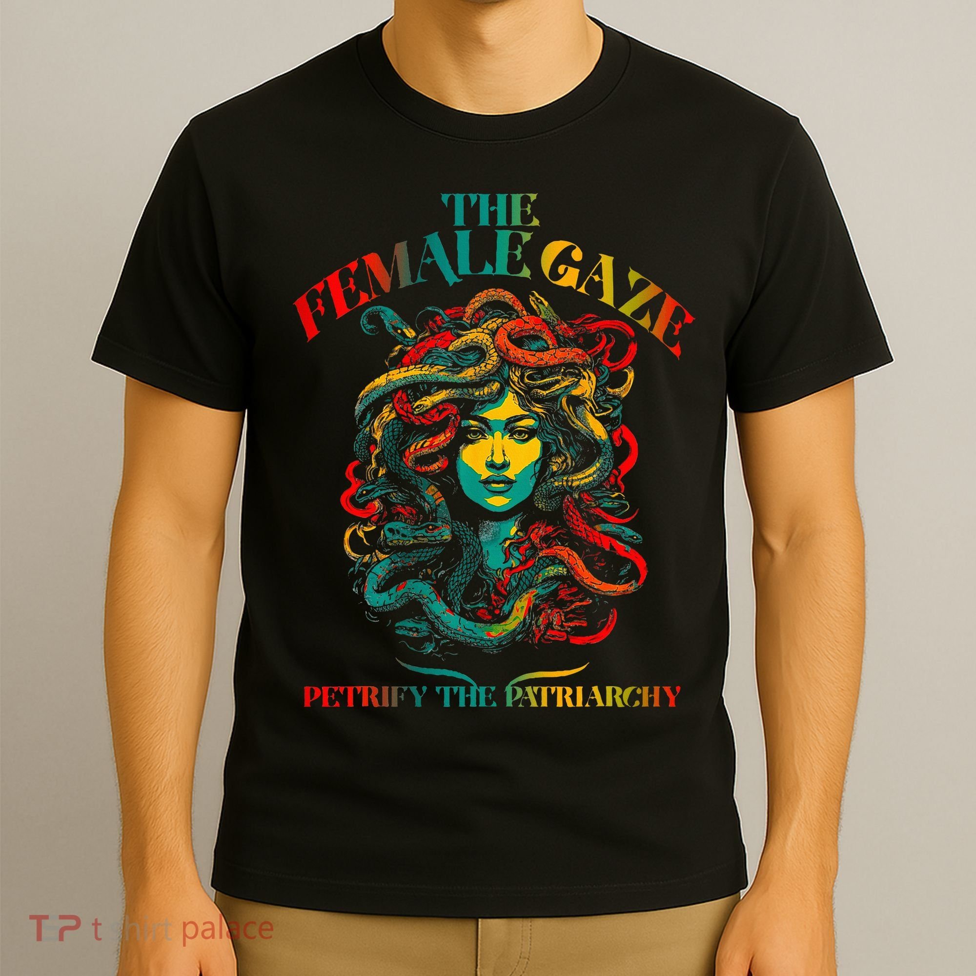 The Female Gaze Petrify The Patriarchy Medusa T-Shirt