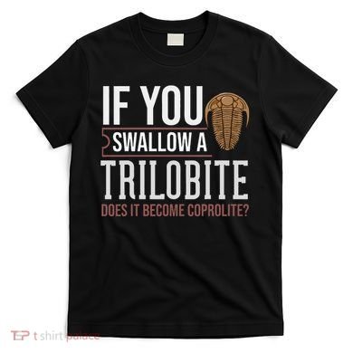 Trilobite Fossil Gift Future Paleontologist T-Shirt