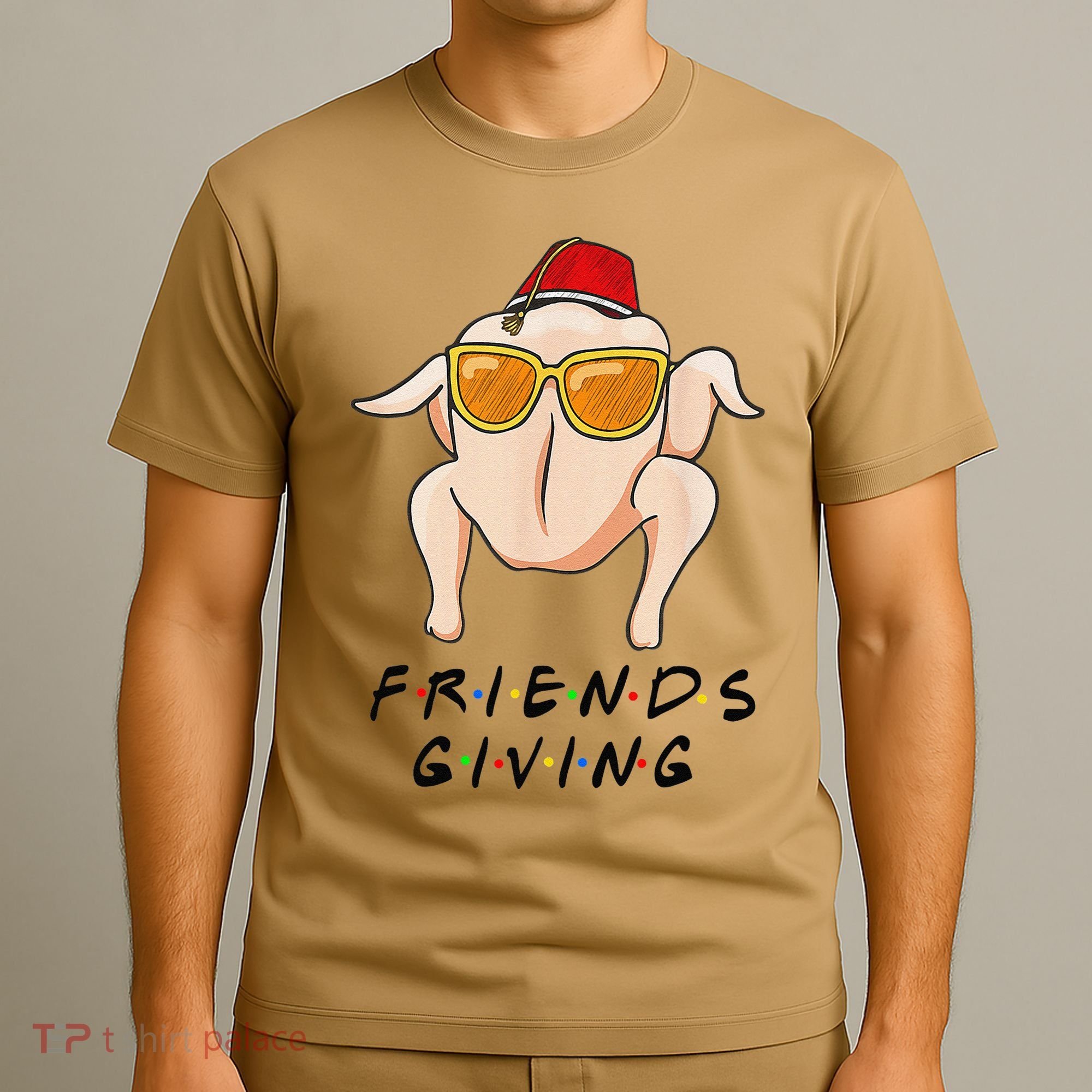 Turkey Friends Giving Happy Friendsgiving Funny Thanksgiving T-Shirt