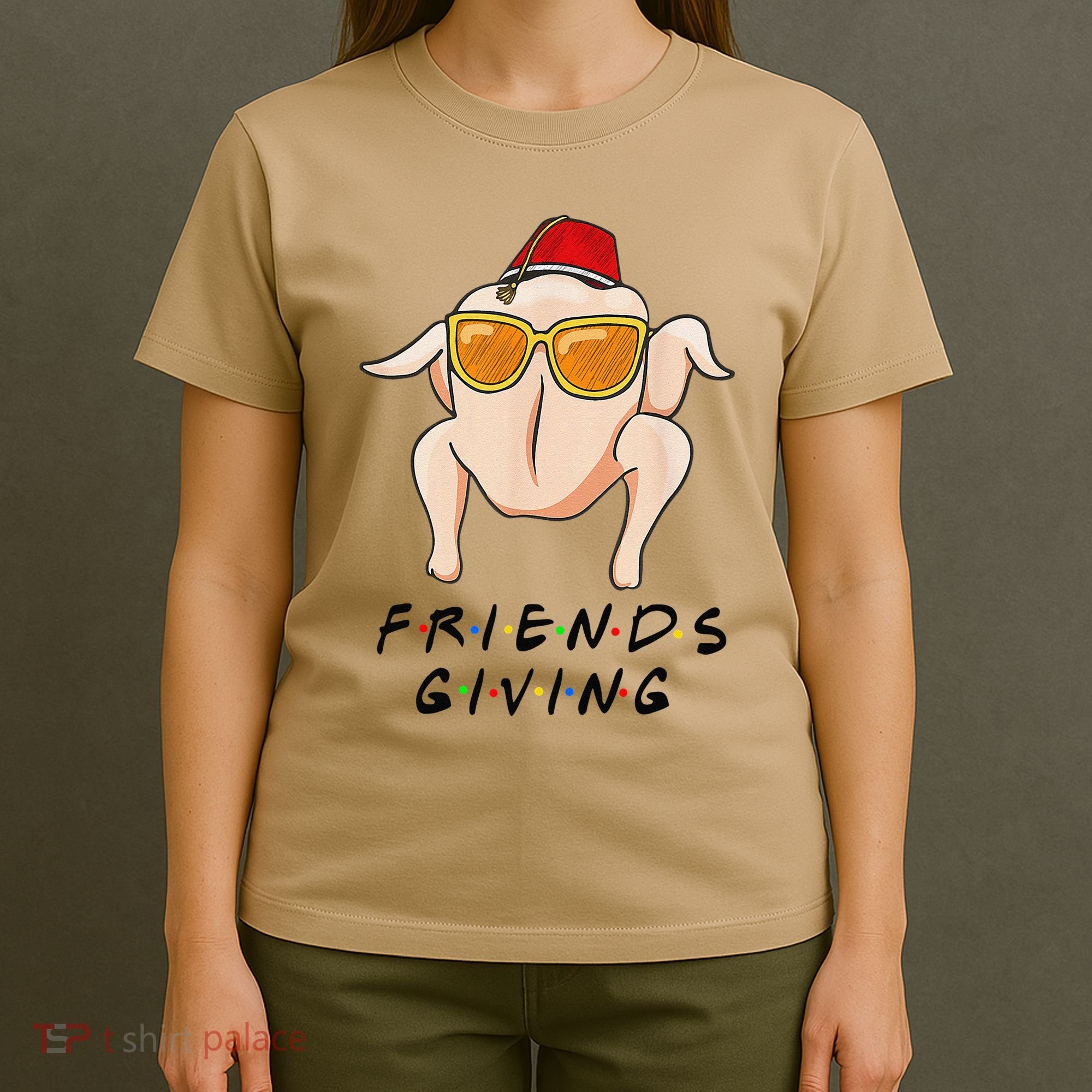 Turkey Friends Giving Happy Friendsgiving Funny Thanksgiving T-Shirt
