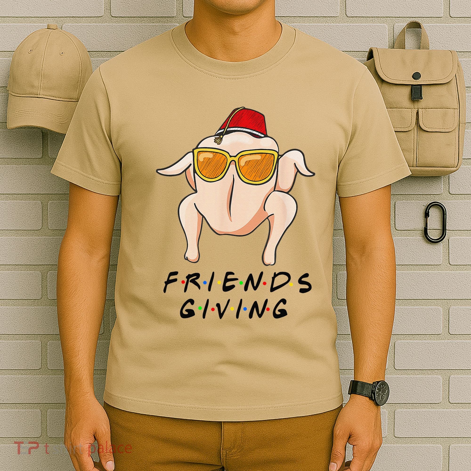 Turkey Friends Giving Happy Friendsgiving Funny Thanksgiving T-Shirt