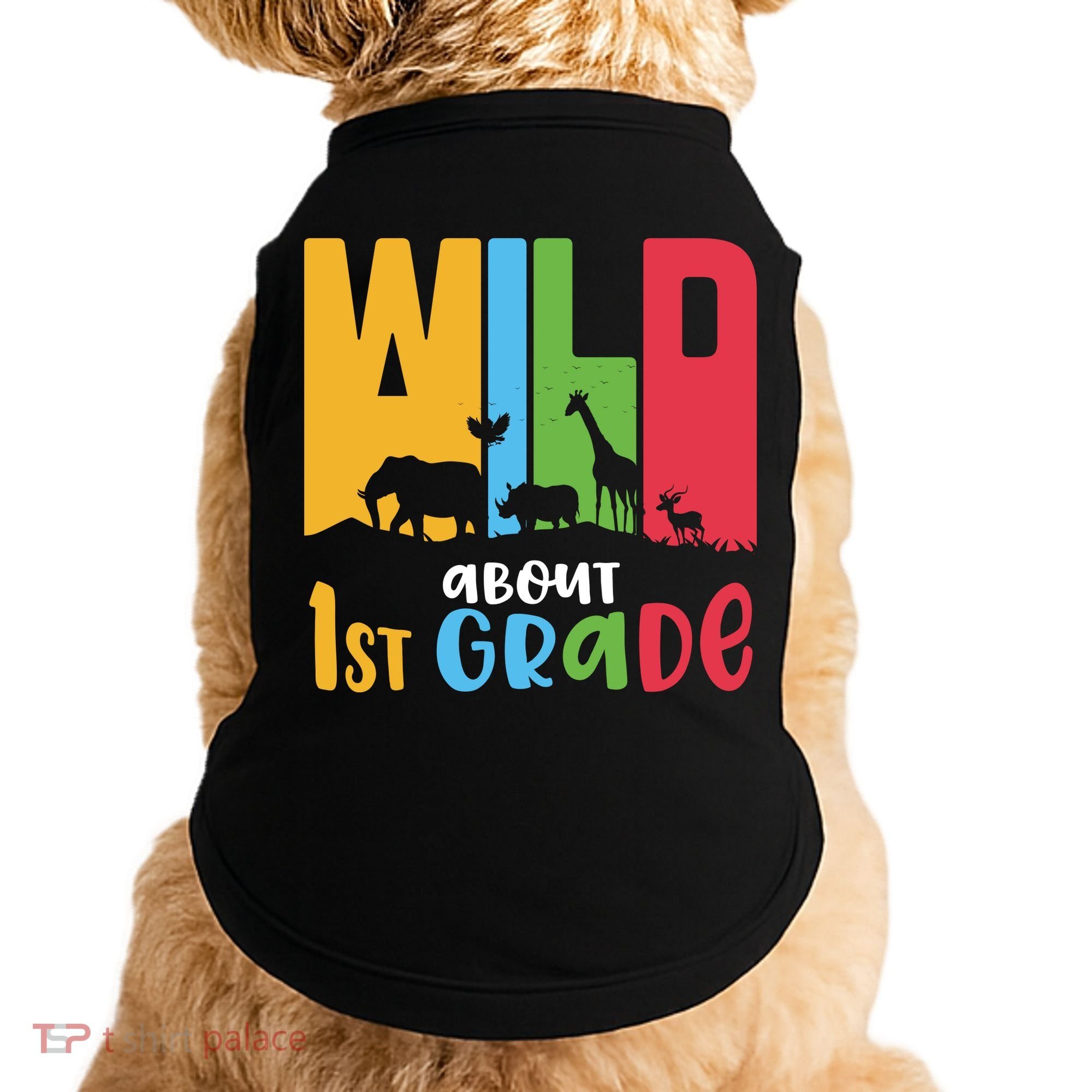 Team First Grade Wild About First Grade Back To School Doggie Tank