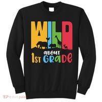 Team First Grade Wild About First Grade Back To School Sweatshirt thumb 0