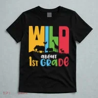 Team First Grade Wild About First Grade Back To School T-Shirt thumb 5