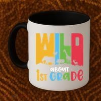 Team First Grade Wild About First Grade Back To School Coffee Mug thumb 2