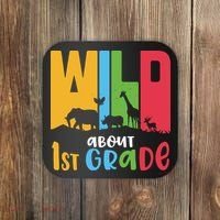 Team First Grade Wild About First Grade Back To School Coaster thumb 0