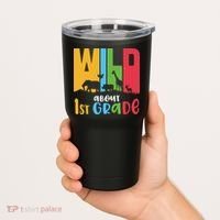 Team First Grade Wild About First Grade Back To School Tumbler thumb 2