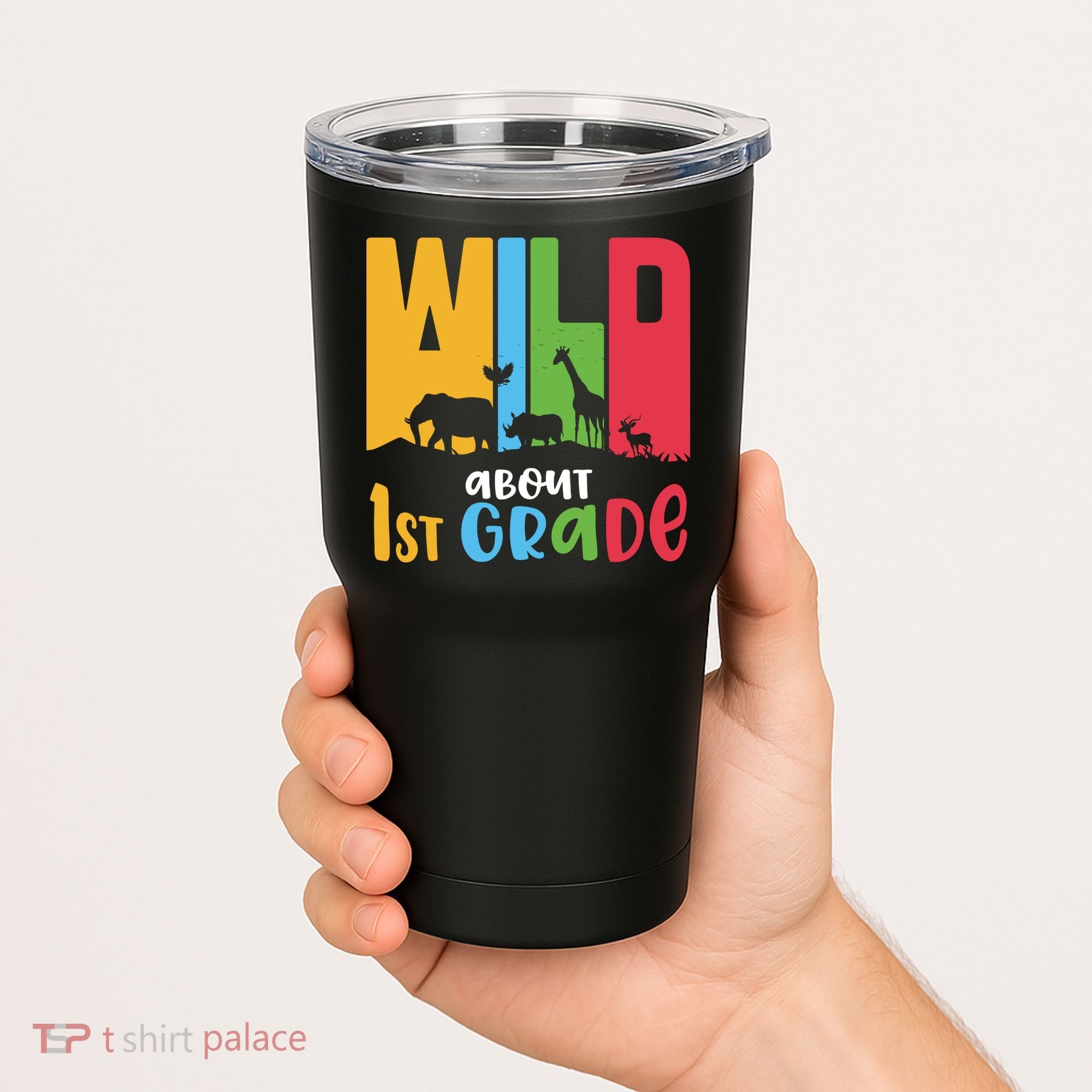 Team First Grade Wild About First Grade Back To School Tumbler