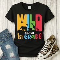 Team First Grade Wild About First Grade Back To School Women's T-Shirt thumb 3