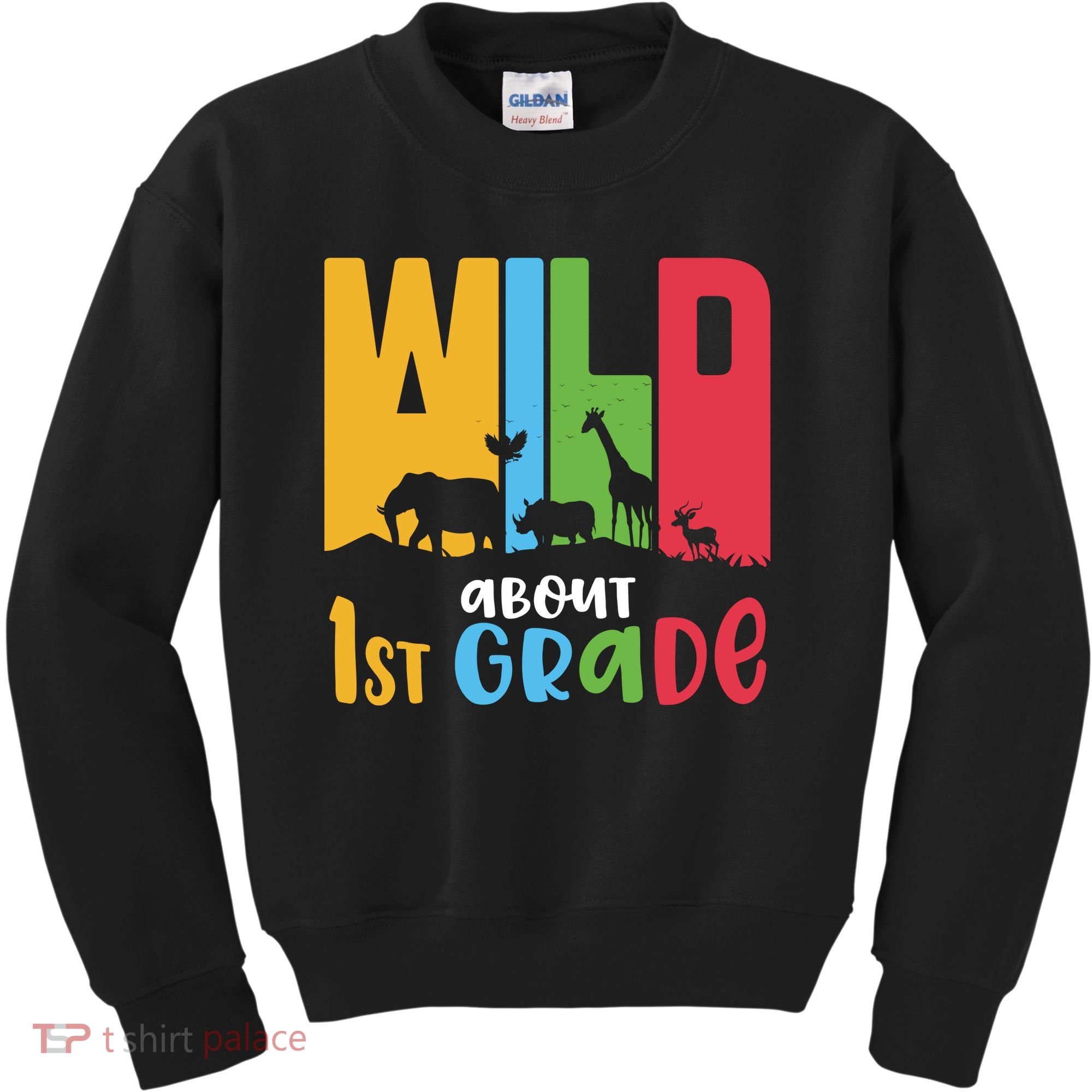 Team First Grade Wild About First Grade Back To School Kids Sweatshirt