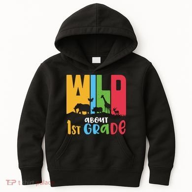Team First Grade Wild About First Grade Back To School Kids Hoodie
