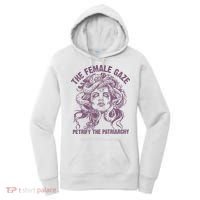 The Female Gaze Petrify The Patriarchy Feminist Witch Women's Hoodie thumb 0