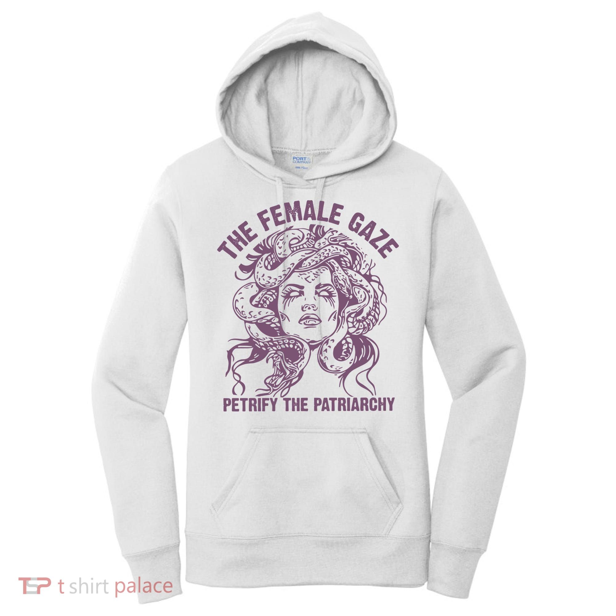 The Female Gaze Petrify The Patriarchy Feminist Witch Women's Hoodie