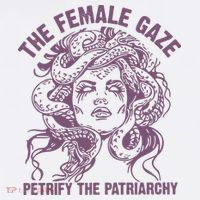 The Female Gaze Petrify The Patriarchy Feminist Witch Women's Hoodie thumb 2