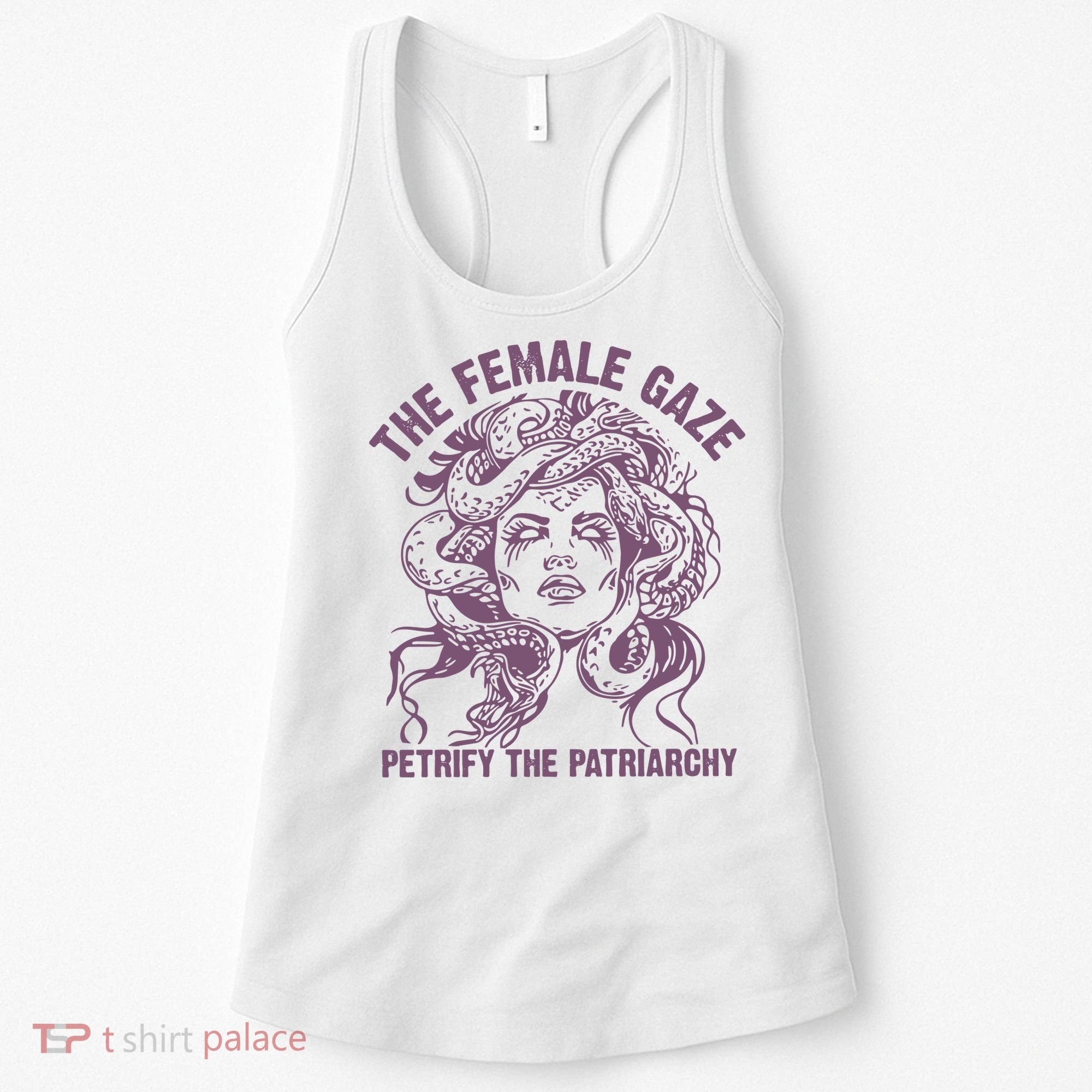 The Female Gaze Petrify The Patriarchy Feminist Witch Women's Tank Top