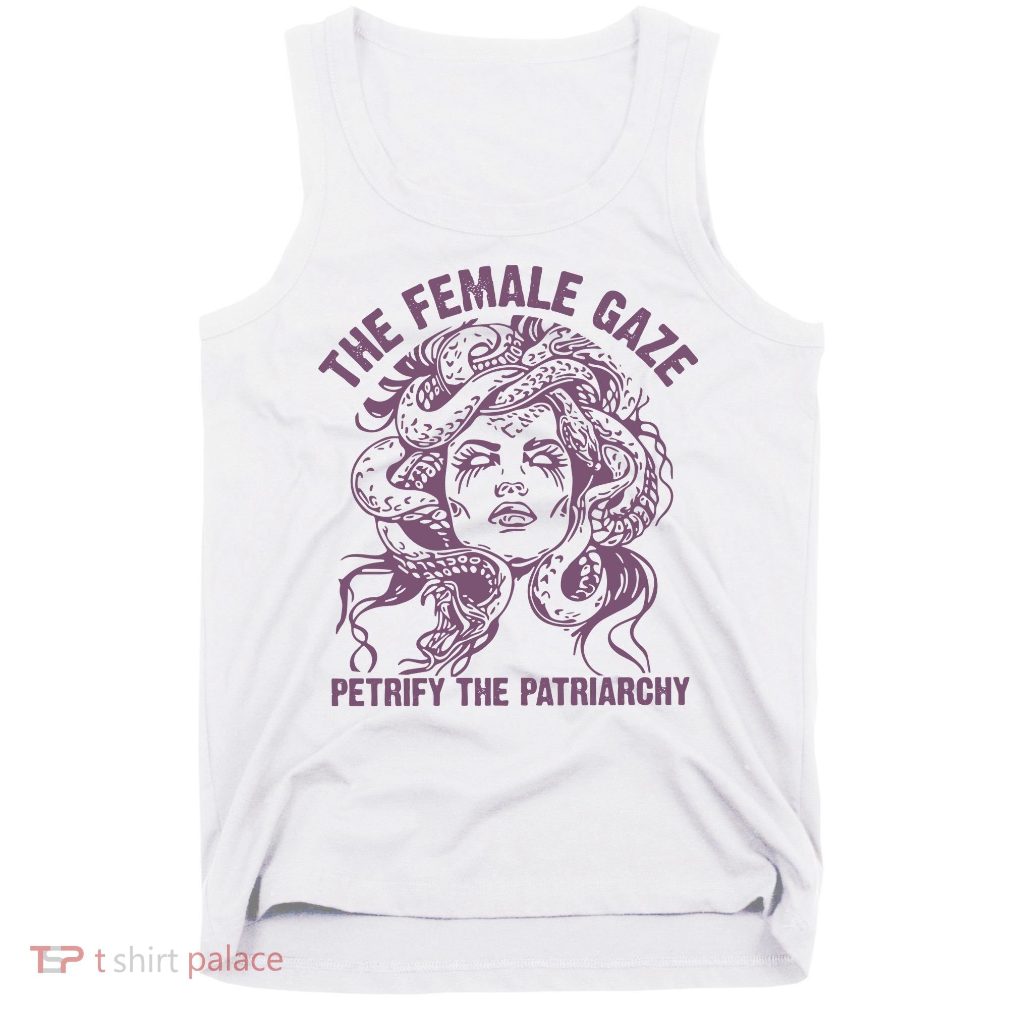 The Female Gaze Petrify The Patriarchy Feminist Witch Tank Top