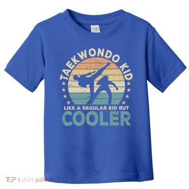 Taekwondo Funny Great Gift Toddler T-Shirt