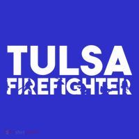 Tulsa Firefighter Gift Firefighter Dad Gift Meaningful Gift Sweatshirt thumb 3