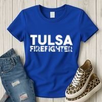 Tulsa Firefighter Gift Firefighter Dad Gift Meaningful Gift Women's T-Shirt thumb 3