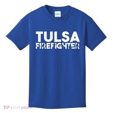 Tulsa Firefighter Gift Firefighter Dad Gift Meaningful Gift Kids T-Shirt