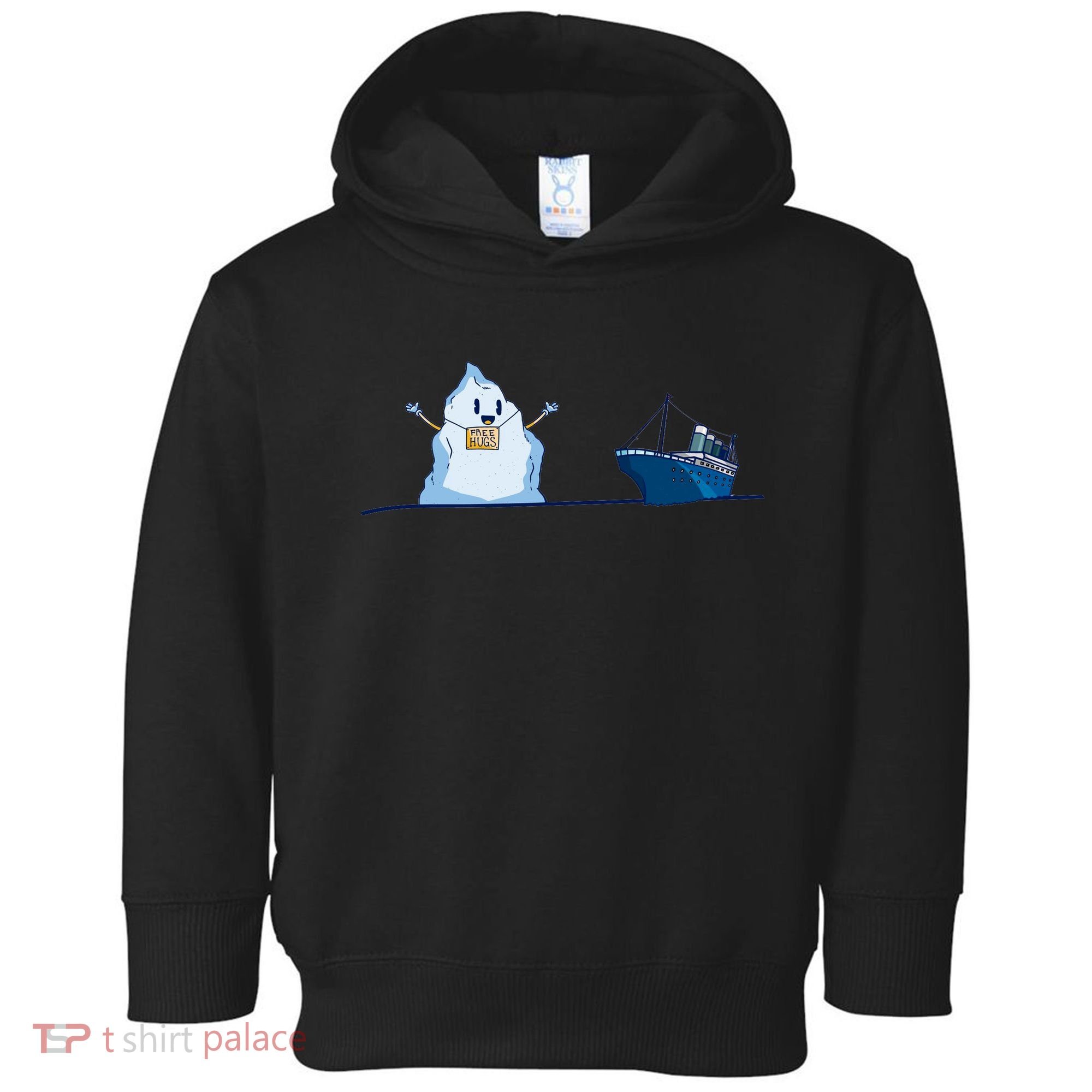 Titanic Free Hugs Funny Gift Titanic Humor Gift Toddler Hoodie