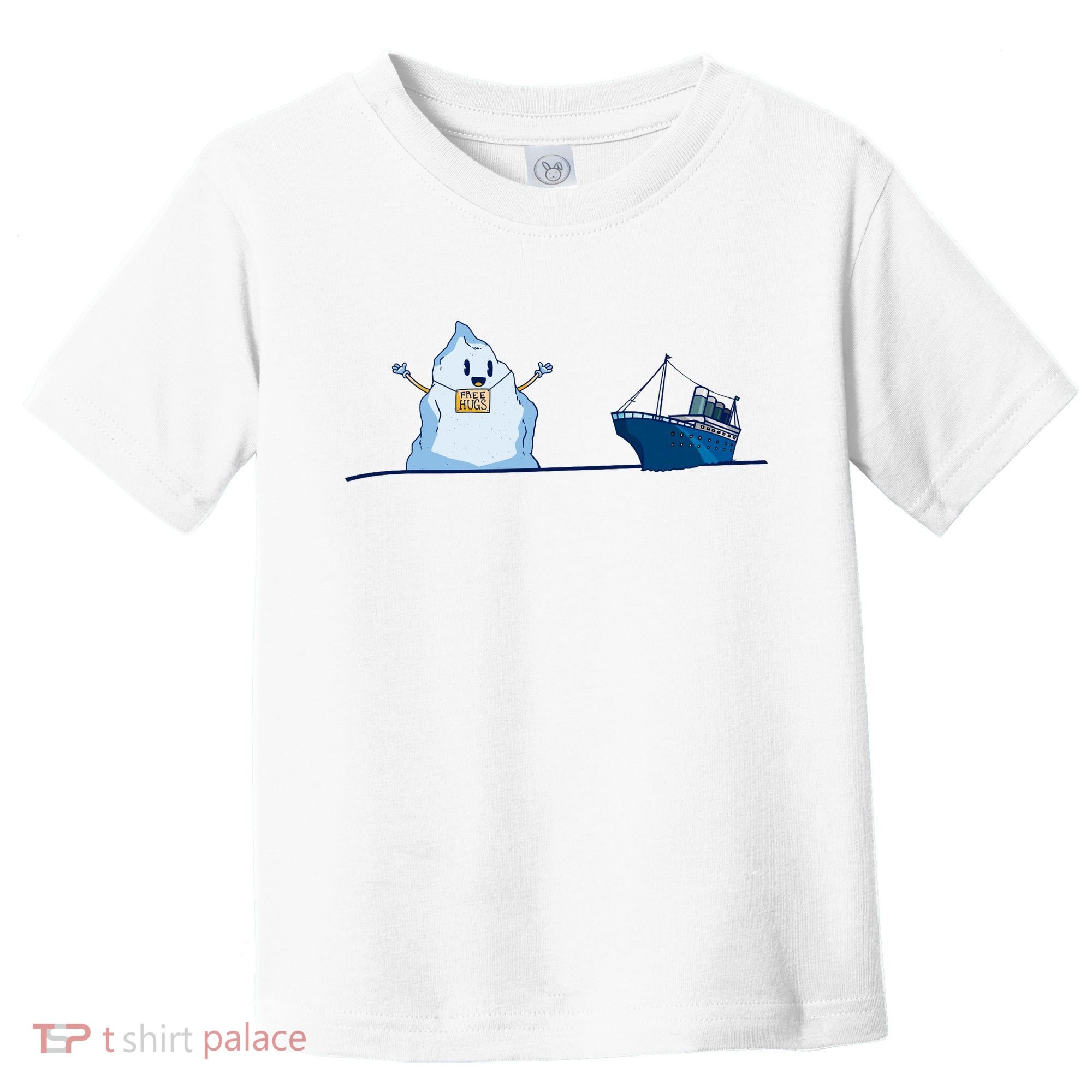 Titanic Free Hugs Funny Gift Titanic Humor Gift Toddler T-Shirt