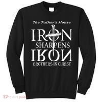 The Fathers House Iron Sharpens Iron Brothers In Christ Sweatshirt thumb 0