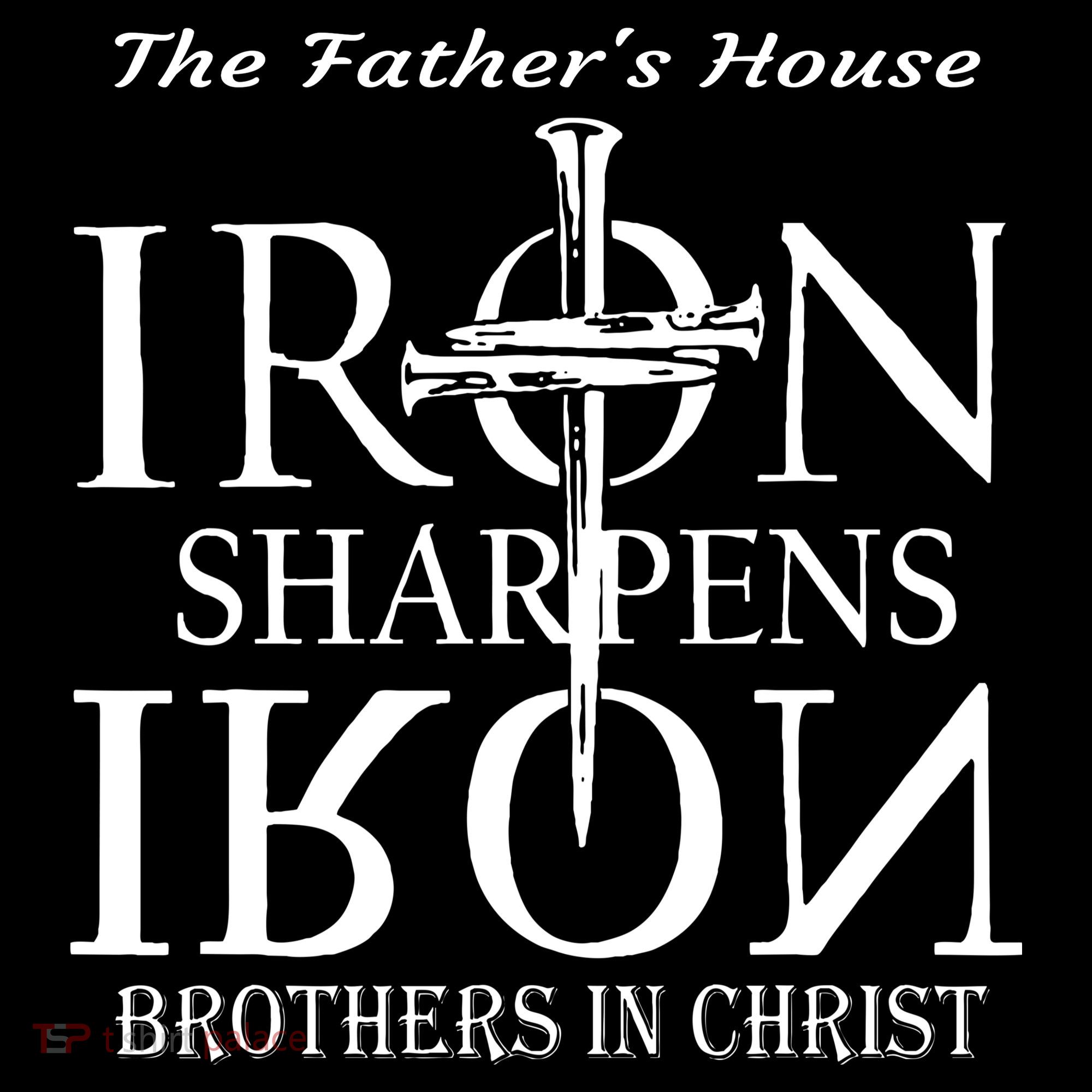 The Fathers House Iron Sharpens Iron Brothers In Christ Women's Hoodie