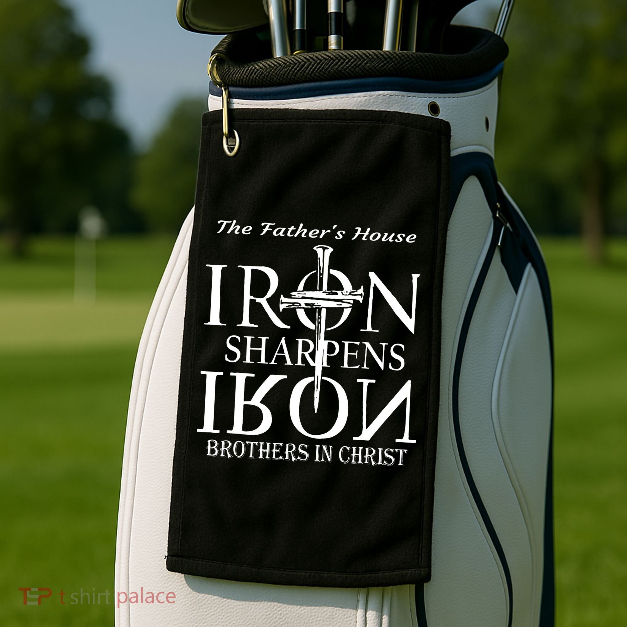 The Fathers House Iron Sharpens Iron Brothers In Christ Golf Towel