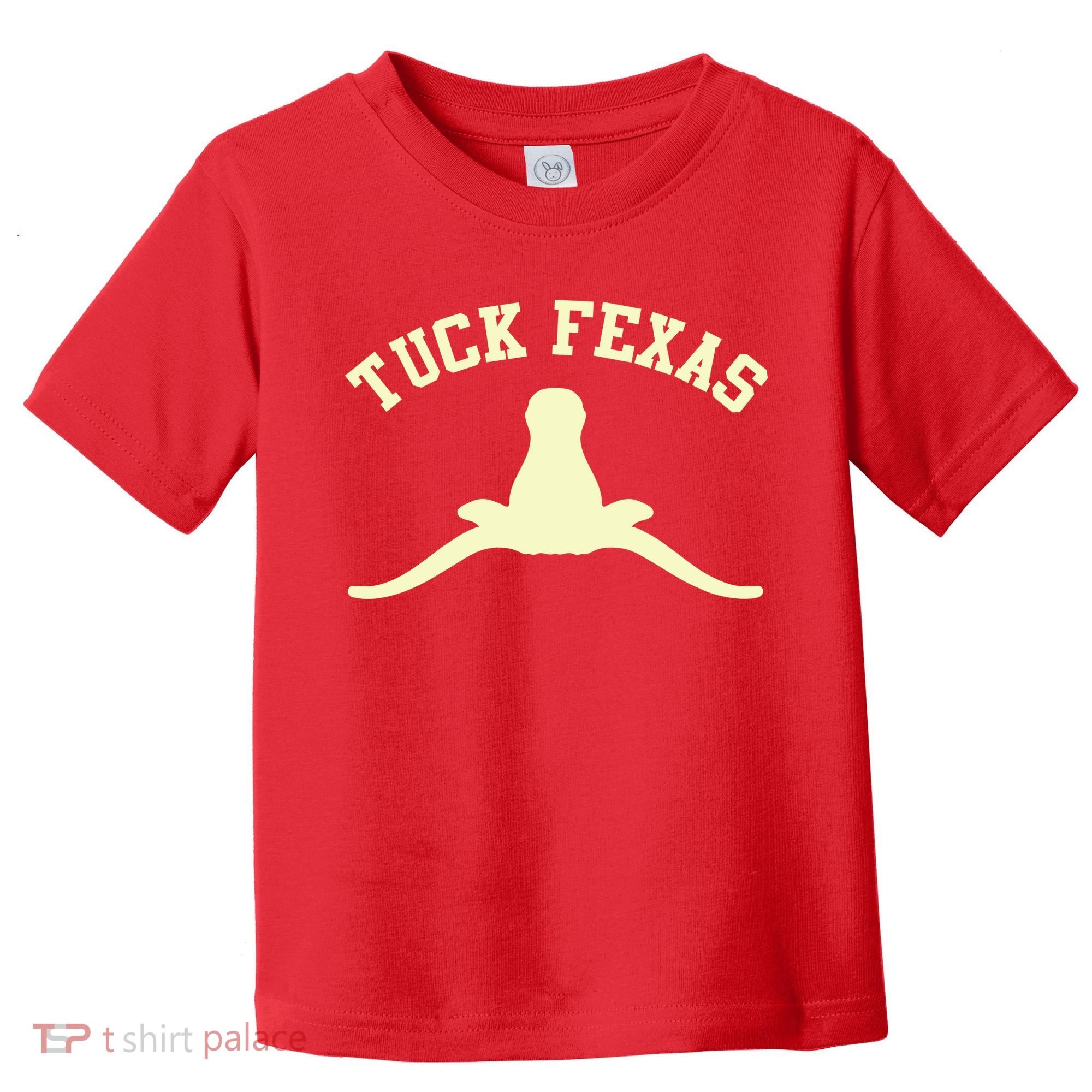 Tuck Fexas Horns Down Texas Toddler T-Shirt