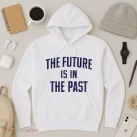 The Future Is In The Past Hoodie thumb 3