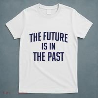 The Future Is In The Past T-Shirt thumb 5