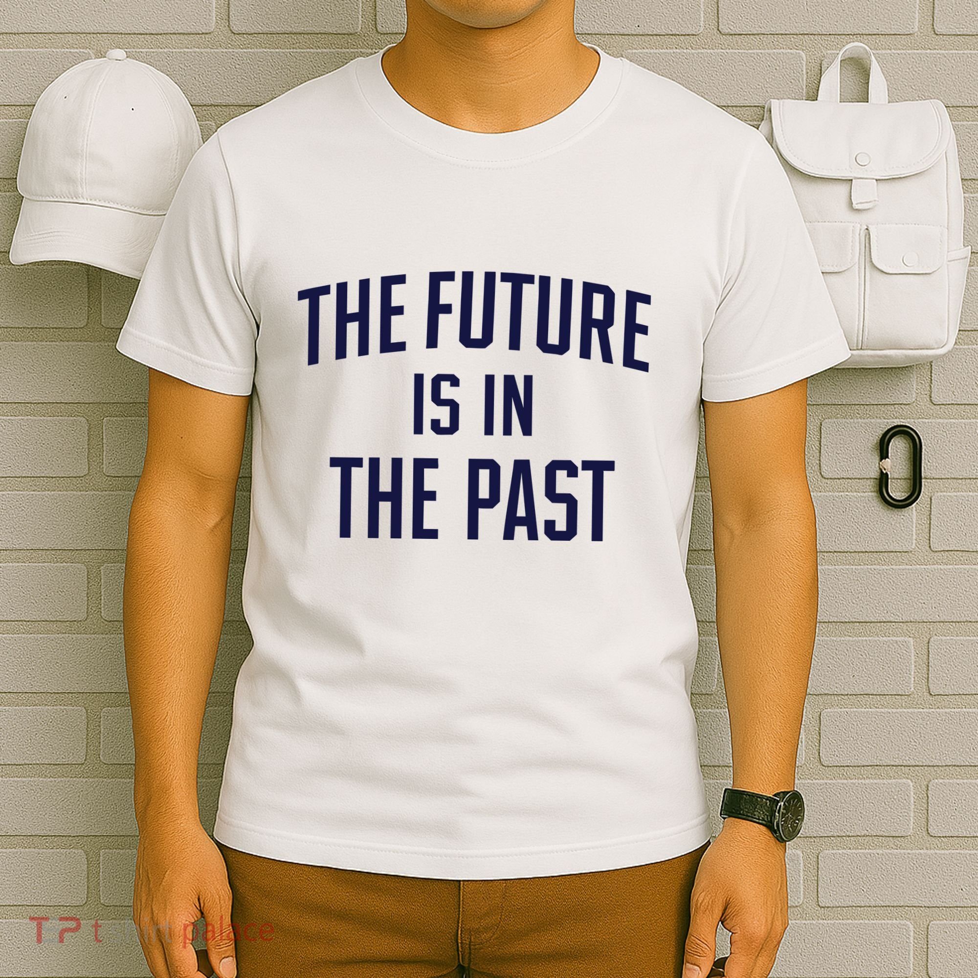 The Future Is In The Past T-Shirt