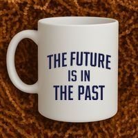 The Future Is In The Past Coffee Mug thumb 2