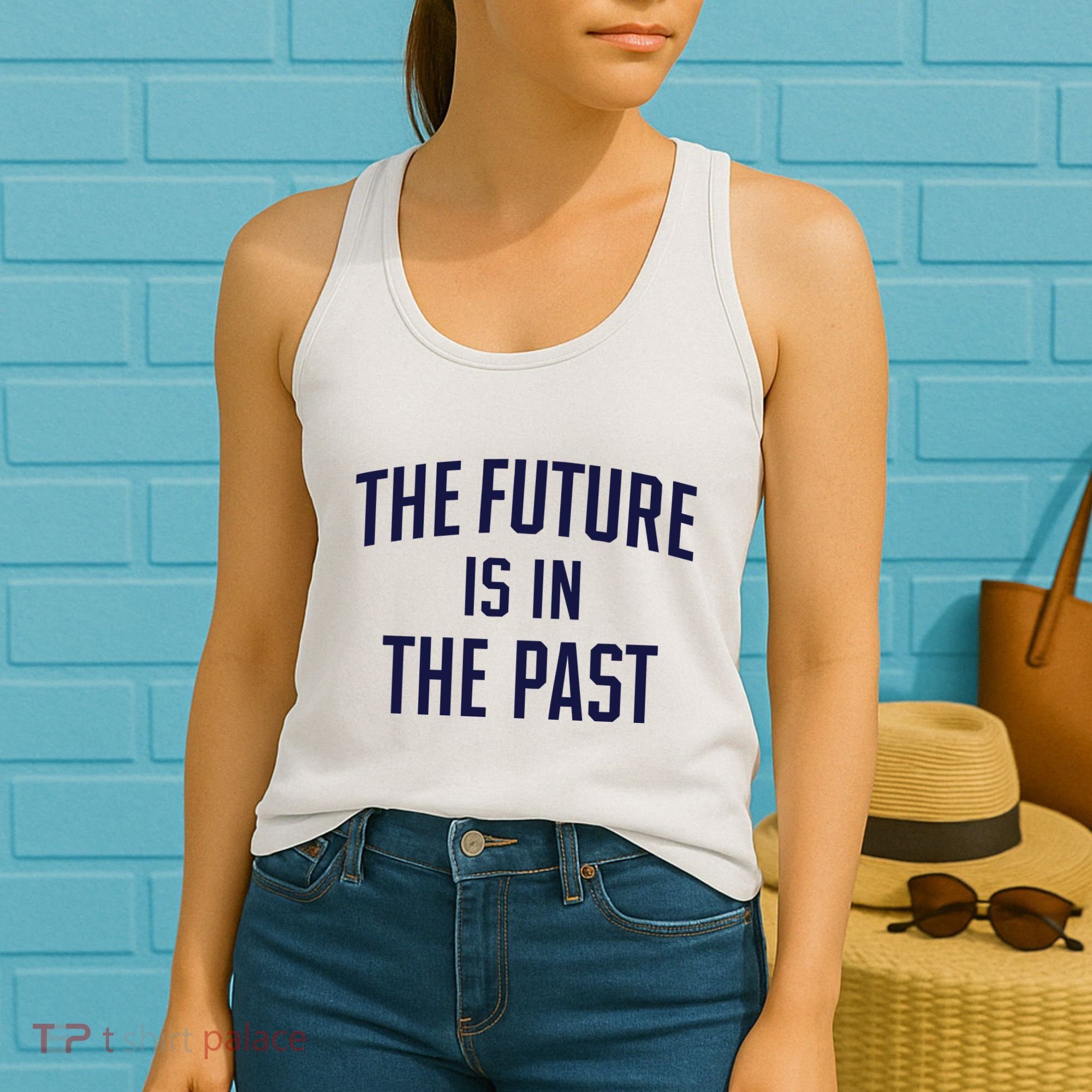 The Future Is In The Past Women's Tank Top