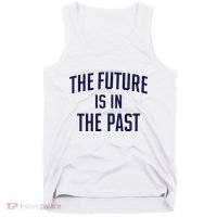 The Future Is In The Past Tank Top thumb 0