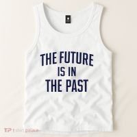 The Future Is In The Past Tank Top thumb 2
