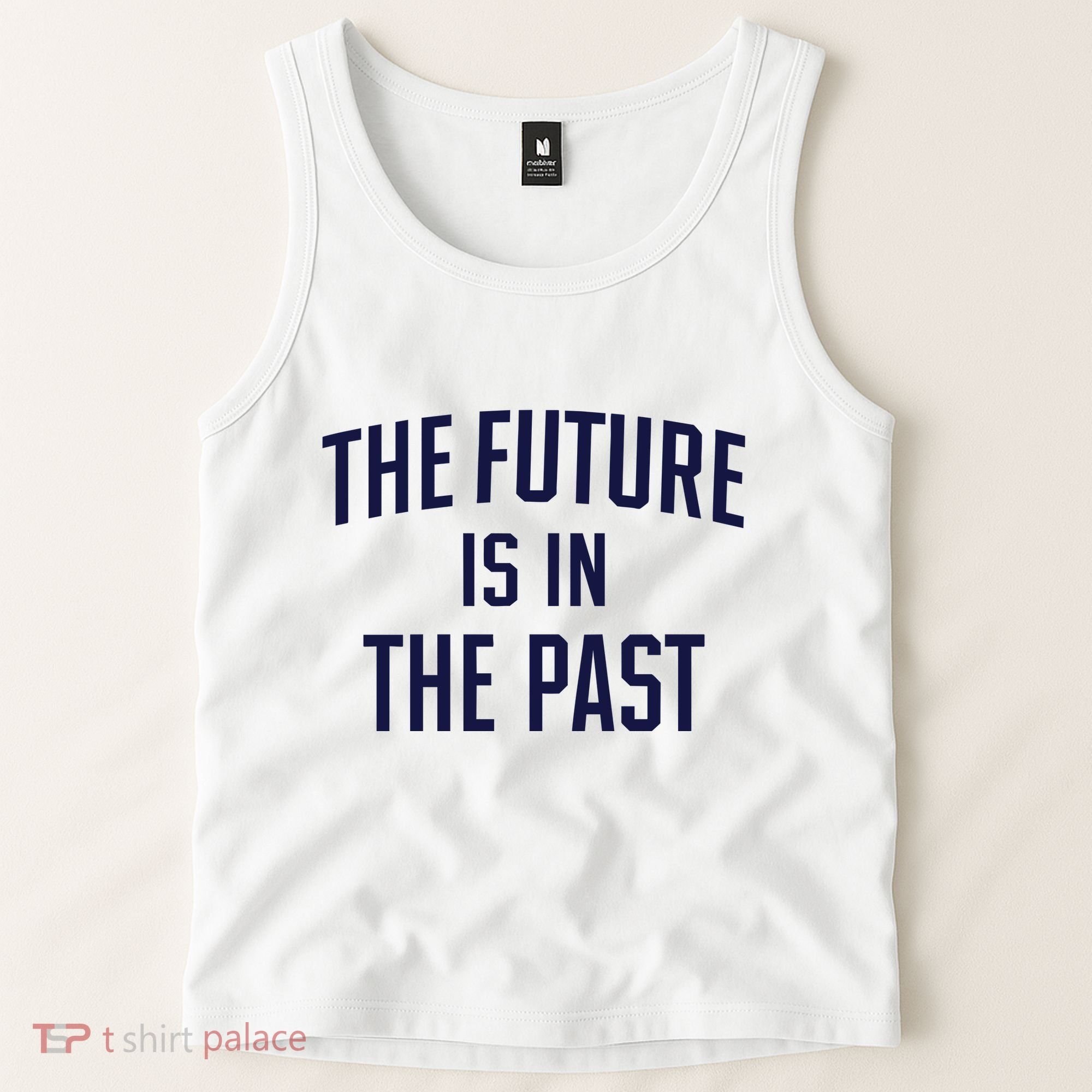 The Future Is In The Past Tank Top