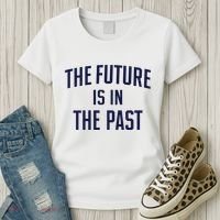 The Future Is In The Past Women's T-Shirt thumb 3