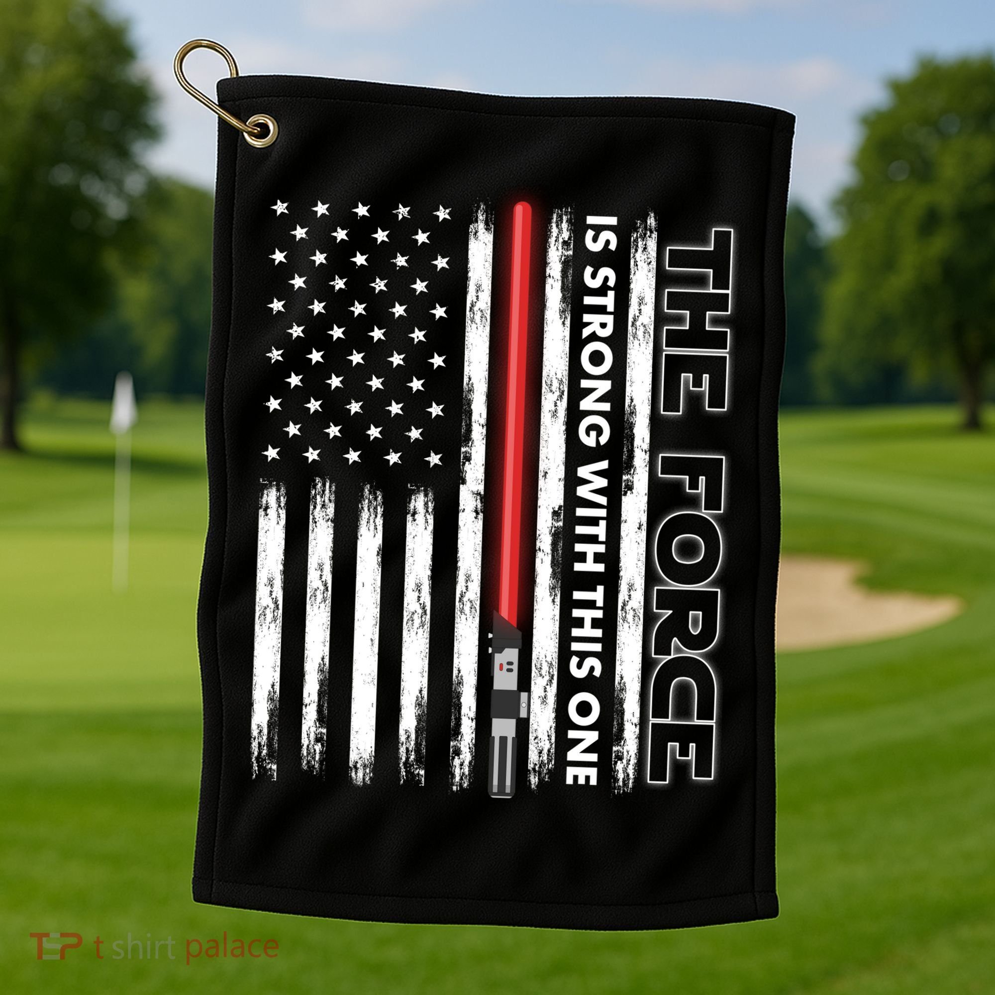 The Force Is Strong With This One USA American Flag Golf Towel