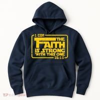 The Faith Is Strong With This One Funny Christian Hoodie thumb 0