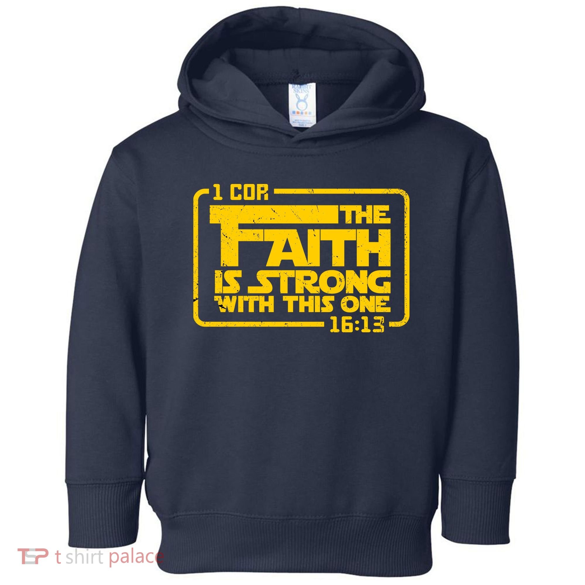 The Faith Is Strong With This One Funny Christian Toddler Hoodie